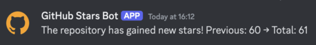 Screenshot of the Discord app showing the notification sent by a 'GitHub Stars Bot' app, containing a GitHub star avatar, and the text: 'The repository has gained new stars! Previous: 60 → Total: 61'